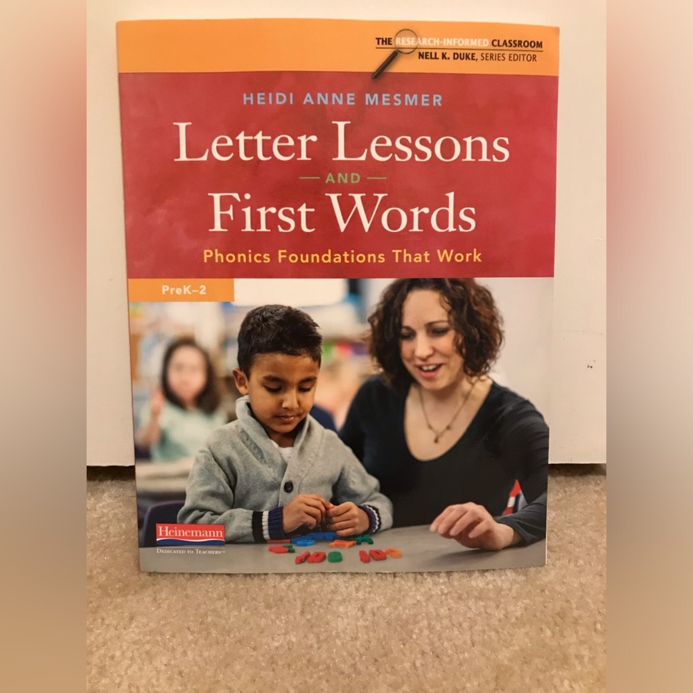 Letter Lessons & First Words: Phonics Foundations That Work by Heidi Anne Mesmer